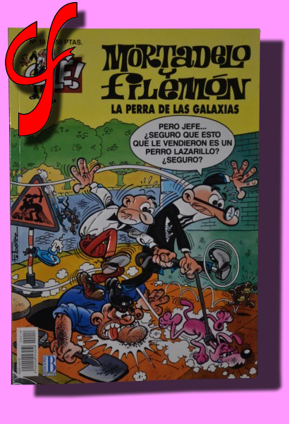 MORTADELO Y FILEMN. La perra de las galaxias. N 18 Coleccin Ol